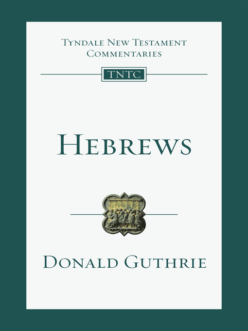 Title details for Hebrews by Donald Guthrie - Available